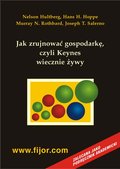 ebooki: Jak zrujnować gospodarkę - czyli Keynes wiecznie żywy - ebook