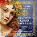 Krystyna córka Lavransa. Żona - audiobook