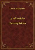 Z Wierchów Smreczyńskich - ebook