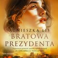 Bratowa prezydenta - audiobook