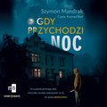 Gdy przychodzi noc - audiobook