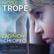 : Zaginiony chłopiec - audiobook