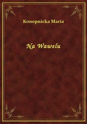 : Na Wawelu - ebook