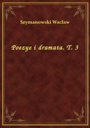 : Poezye i dramata. T. 3 - ebook