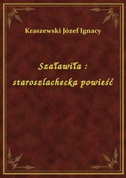 : Szaławiła : staroszlachecka powieść - ebook