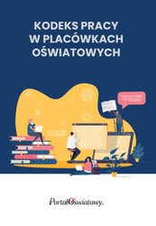 : Kodeks pracy w placówkach oświatowych - ebook