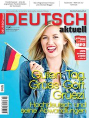 : Deutsch Aktuell - e-wydanie – lipiec/sierpień 2017