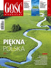 : Gość Niedzielny - Zielonogórsko-Gorzowski - e-wydanie – 29/2017