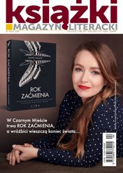 : Magazyn Literacki KSIĄŻKI - ewydanie – 4/2021