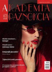 : Akademia Paznokcia - e-wydawnia – 3/2021