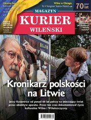 : Kurier Wileński (wydanie magazynowe) - e-wydanie – 41/2023