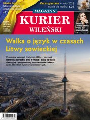 : Kurier Wileński (wydanie magazynowe) - e-wydanie – 2/2024