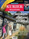 : Kurier Wileński (wydanie magazynowe) - 31/2023