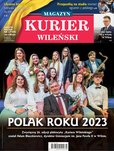 : Kurier Wileński (wydanie magazynowe) - 6/2024