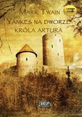 Yankes na dworze króla Artura - audiobook