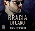 Romans i erotyka: Bracia Di Caro. Tom 2 - audiobook