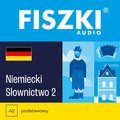 Języki i nauka języków: FISZKI audio - niemiecki - Słownictwo 2 - audiobook