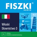 audiobooki: FISZKI audio - włoski - Słownictwo 3 - audiobook