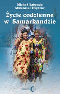 Życie codzienne w Samarkandzie - ebook