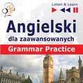 Języki i nauka języków: Angielski na mp3. Grammar Practice - audio kurs