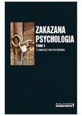 Psychologia: Zakazana psychologia. Pomiędzy szarlatanerią a nauką. Tom 1 - ebook