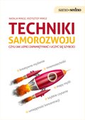 Praktyczna edukacja, samodoskonalenie, motywacja: Techniki samorozwoju czyli jak lepiej zapamiętywać i uczyć się szybciej - ebook
