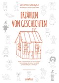 Erzählen von Geschichten - Bajki i Opowiadania do Nauki Języka Niemieckiego dla Dzieci w Wieku Przedszkolnym i Szkolnym - ebook