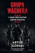 Grupa Wagnera i inne prywatne armie świata - ebook