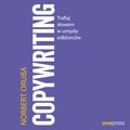Biznes: Copywriting. Trafiaj słowem w umysły odbiorców - audiobook
