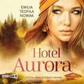 Obyczajowe: Hotel Aurora - audiobook
