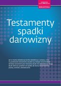 Prawo i Podatki: Testamenty, spadki, darowizny - ebook