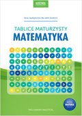 Naukowe i akademickie: Matematyka. Tablice maturzysty. eBook - ebook