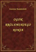 Ogon Królewskiego Konia - ebook