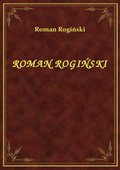 Roman Rogiński - ebook