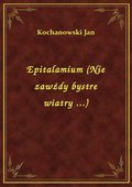 Epitalamium (Nie zawżdy bystre wiatry ...) - ebook