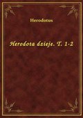 Herodota dzieje. T. 1-2 - ebook