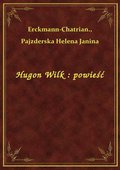 Hugon Wilk : powieść - ebook
