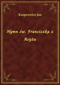 Hymn św. Franciszka z Asyżu - ebook