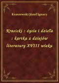 Krasicki : życie i dzieła : kartka z dziejów literatury XVIII wieku - ebook