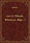 List 12 (Tak jak, Winniuszu, długo...) - ebook