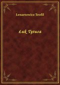 Łuk Tytusa - ebook