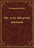 Nie, to nie była grecka kolumnada - ebook