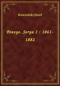 Poezye. Serya 1 : 1861-1882 - ebook