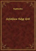 Sofoklesa Edyp król - ebook