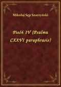 ebooki: Pieśń IV (Psalmu CXXVI paraphrasis) - ebook