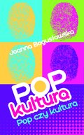 Popkultura - pop czy kultura - ebook