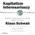 Kapitalizm interesariuszy. Globalna gospodarka a postęp, ludzie i planeta - audiobook