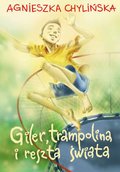 Giler, trampolina i reszta świata - ebook
