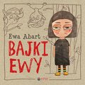 Dla dzieci i młodzieży: Bajki Ewy - audiobook