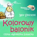 Dla dzieci i młodzieży: Kolorowy balonik - audiobook